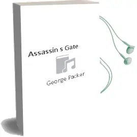 Descargar AudioLibro Assassin s Gate de George Packer año 2006
