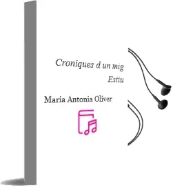 Descargar AudioLibro Croniques d un mig Estiu de Maria Antonia Oliver año 2006