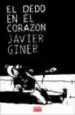 AudioLibro El Dedo en el Corazon de Javier Giner