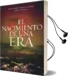Descargar AudioLibro El Nacimiento de una era (Trilogia del Cristo Clonado. Libro Segu Ndo) de James Beauseigneur año 2006