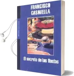 Descargar AudioLibro El Secreto de las Fiestas de Francisco Casavella año 2006