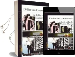 Descargar AudioLibro La Doble Vida de Martin Harris de Didier Van Cauwelaert año 2006