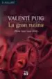 AudioLibro La Gran Rutina (Premi Sant Joan 2006) de Valenti Puig