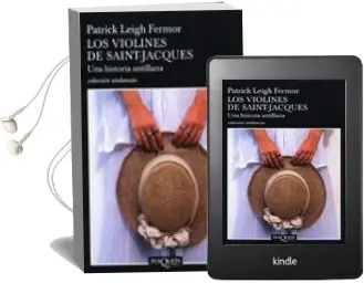 Descargar AudioLibro Los Violines de Saint - Jacques: Una Historia Antillana de Patrick Leigh Fermor año 2006