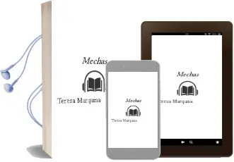 Descargar AudioLibro Mechas de Teresa Marquina año 2006