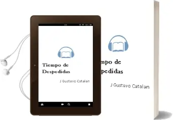 Descargar AudioLibro Tiempo de Despedidas de J. Gustavo Catalan año 2006