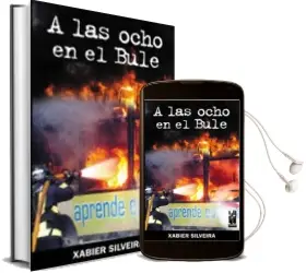 Descargar AudioLibro A las Ocho en el Bule de Xabier Silveira año 2007