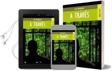 Descargar AudioLibro A Traves de Luis Marigomez año 2007