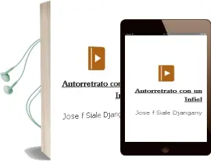 Descargar AudioLibro Autorretrato con un Infiel de Jose F. Siale Djangany año 2007