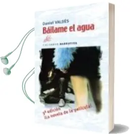 Descargar AudioLibro Bailame el Agua de Daniel Valdes año 2007