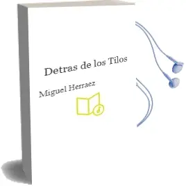 Descargar AudioLibro Detras de los Tilos de Miguel Herraez año 2007