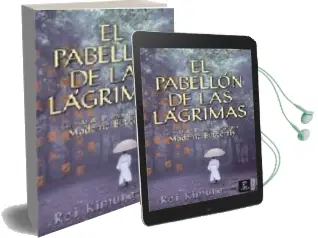 Descargar AudioLibro El Pabellon de las Lagrimas de Rei Kimura año 2007