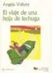 AudioLibro El Viaje de una Hoja de Lechuga de Angela Vallvey