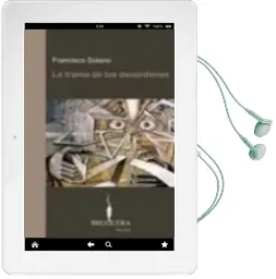 Descargar AudioLibro La Trama de los Desordenes de Francisco Solano año 2007