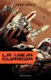 AudioLibro La Vieja Guardia 1: La Vieja Guardia de John Scalzi