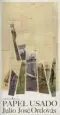 AudioLibro Papel Usado de Julio Jose Ordovas Belio
