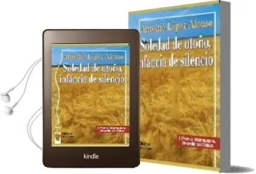Descargar AudioLibro Soledad de Otoño, Infancia de Silencio de Antonio Lopez Alonso año 2007