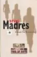 AudioLibro Tres Madres de Rafael Paz Fernández