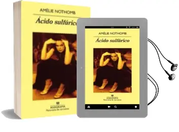 Descargar AudioLibro Acido Sulfurico de Amelie Nothomb año 2007