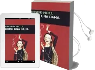 Descargar AudioLibro Como una Dama de Ingrid Noll año 2007