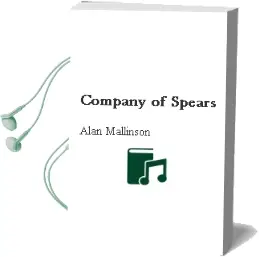 Descargar AudioLibro Company of Spears de Alan Mallinson año 2007