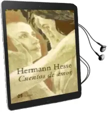 Descargar AudioLibro Cuentos de Amor (Nueva Edicion) de Hermann Hesse año 2007