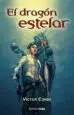 AudioLibro El Dragon Estelar (Fantasia Epica) de Victor Conde