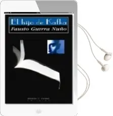 Descargar AudioLibro El Hijo de Kafka de Fausto Guerra Nuño año 2007