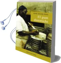 Descargar AudioLibro El pan Dormido (Montesinos) de Josep Puig Soler año 2007