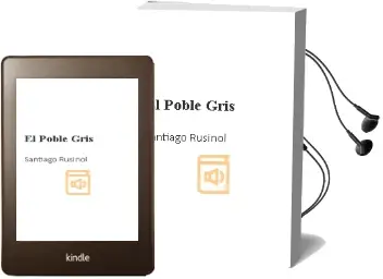 Descargar AudioLibro El Poble Gris de Santiago Rusiñol año 2007