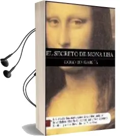 Descargar AudioLibro El Secreto de Mona Lisa de Dolores Garcia año 2007