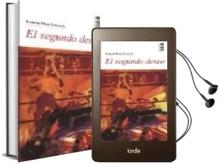 Descargar AudioLibro El Segundo Deseo de Ramon Diaz Eterovic año 2007