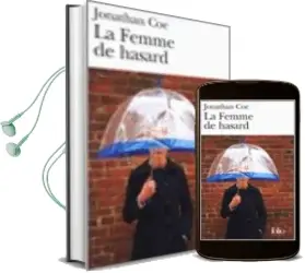 Descargar AudioLibro La Femme de Hasard de Jonathan Coe año 2007