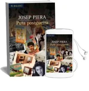 Descargar AudioLibro Puta Postguerra de Josep Piera año 2007