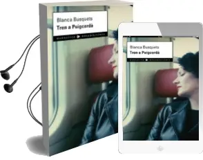 Descargar AudioLibro Tren a Puigcerda de Blanca Busquets año 2007