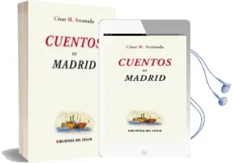 Descargar AudioLibro Cuentos de Madrid de Cesar M. Arconada año 2007