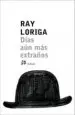 AudioLibro Dias aun mas Extraños de Ray Loriga