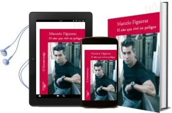 Descargar AudioLibro El año que Vivi en Peligro de Marcelo Figueras año 2007