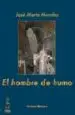 AudioLibro El Hombre de Humo de M Jose Perez Morales