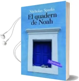 Descargar AudioLibro El Quadern de Noah de Nicholas Sparks año 2007