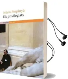 Descargar AudioLibro Els Privilegiats de Nuria Perpinya año 2007