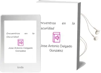 Descargar AudioLibro Encuentros en la Oscuridad de Jose Antonio Delgado Gonzalez año 2007