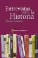 AudioLibro Entrevistas con la Historia de Oscar Gomez