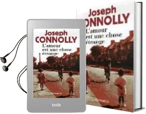 Descargar AudioLibro L Amour est une Chose Etrange de Joseph Connolly año 2007