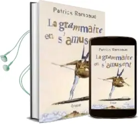 Descargar AudioLibro La Grammaire en s Amusant de Patrick Rambaud año 2007