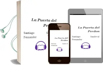 Descargar AudioLibro La Puerta del Perdon de Santiago Sandoval Fernández año 2007