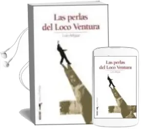 Descargar AudioLibro Las Perlas del Loco Ventura de Luis Artigue año 2007