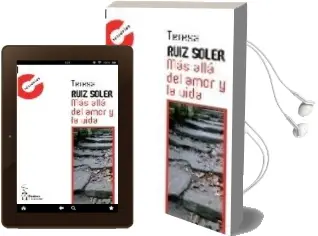 Descargar AudioLibro Mas Alla del Amor y la Vida de Teresa Ruiz Soler año 2007