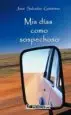 AudioLibro Mis Dias Como Sospechoso de Jose Salvador Gutierrez