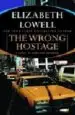 AudioLibro The Wrong Hostage de Elizabeth Lowell